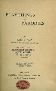 Cover of: Playthings and parodies by Barry Pain