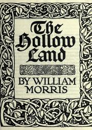 Cover of: The hollow land by William Morris