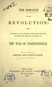 Cover of: The romance of the revolution by Oliver Bell Bunce, Oliver Bell Bunce