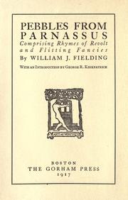 Cover of: Pebbles from Parnassus: comprising rhymes of revolt and flitting fancies
