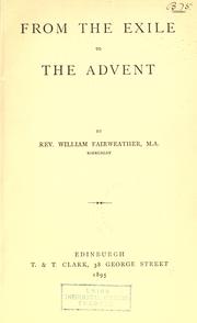 From the exile to the advent by William Fairweather