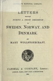 Cover of: Letters written during a short residence in Sweden, Norway, and Denmark. by Mary Wollstonecraft
