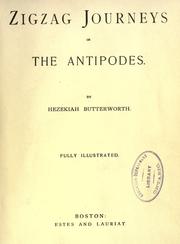 Cover of: Zigzag journeys in the antipodes by Hezekiah Butterworth