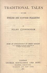 Cover of: Traditional tales of the English and Scottish peasantry by Allan Cunningham