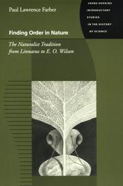 Cover of: Finding Order in Nature: The Naturalist Tradition from Linnaeus to E. O. Wilson (Johns Hopkins Introductory Studies in the History of Science)
