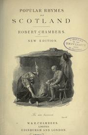 Cover of: Popular rhymes of Scotland by Robert Chambers, Robert Chambers