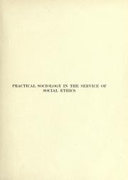Cover of: Practical sociology in the service of social ethics by Charles Richmond Henderson