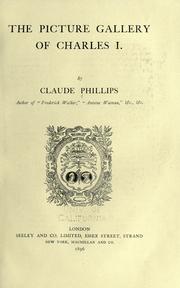 Cover of: The picture gallery of Charles I. by Claude Phillips