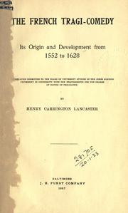 Cover of: The French tragi-comedy, its origin and development from 1552 to 1628.