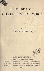 Cover of: The idea of Coventry Patmore. by Osbert Burdett, Osbert Burdett