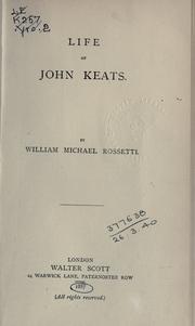 Cover of: Life of John Keats. by William Michael Rossetti