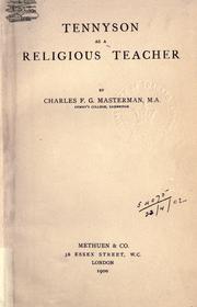 Cover of: Tennyson as a religious teacher. by Charles Frederick Guerney Masterman