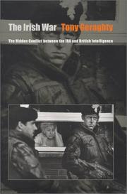 Cover of: The Irish War: the hidden conflict between the IRA and British Intelligence
