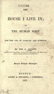 Cover of: The house I live in: or The human body.