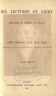 Cover of: Six lectures on light by John Tyndall