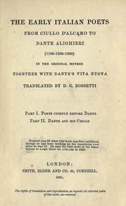 Cover of: The early Italian poets from Ciullo d'Alcamo to Dante Alighieri (1100-1200-1300): in the original metres, together with Dante's Vita nuova