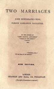Cover of: Two marriages: John Bowerbank's wife: Parson Garland's daughter.