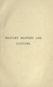 Cover of: Military manners and customs by James Anson Farrer