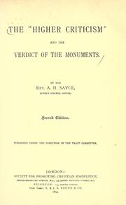 Cover of: The " higher criticism" and the verdict of the monuments by Archibald Henry Sayce