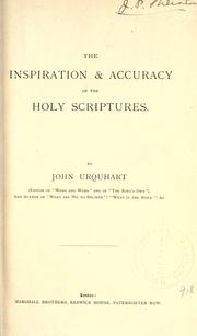 Cover of: The inspiration [and] accuracy of the Holy Scriptures. by Urquhart, John.
