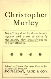 Christopher Morley by Doubleday, Page & Company.