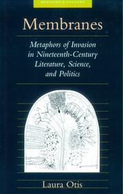Cover of: Membranes: Metaphors of Invasion in Nineteenth-Century Literature, Science, and Politics (Medicine and Culture)