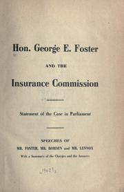 Hon. George E. Foster and the Insurance Commission