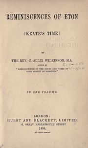Cover of: Reminiscences of Eton (Keate's time) by Charles Allix Wilkinson