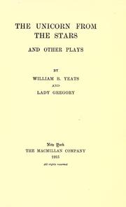 Cover of: The unicorn from the stars: and other plays