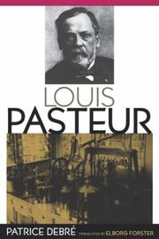 Cover of: Louis Pasteur by Patrice Debré