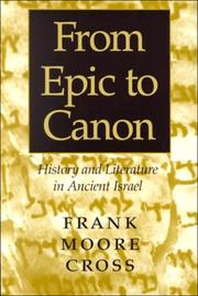 Cover of: From Epic to Canon by Frank Moore Cross