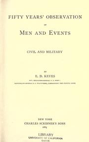 Cover of: Fifty years' observations of men and events, civil and military.