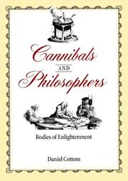 Cover of: Cannibals and Philosophers: Bodies of Enlightenment