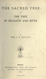 Cover of: The sacred tree by Philpot, J. H. Mrs.