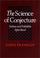 Cover of: The Science of Conjecture