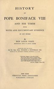 Cover of: History of Pope Boniface VIII and his times by Tosti, Luigi conte