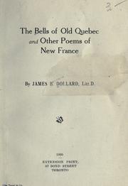 Cover of: The bells of old Quebec, and other poems of New France. by Dollard, James Bernard