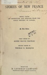Cover of: Stories of New France by Agnes Maule Machar