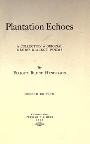 Cover of: Plantation echoes by Elliott Blaine Henderson
