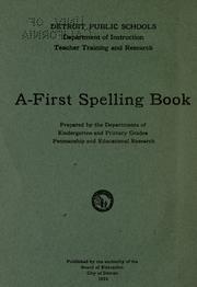 Cover of: A-first spelling book