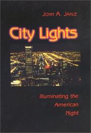 Cover of: City Lights: Illuminating the American Night (Landscapes of the Night)