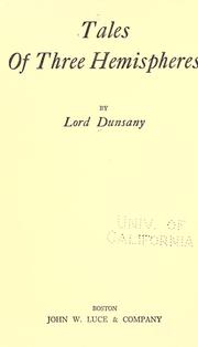Cover of: Tales of three hemispheres by Lord Dunsany