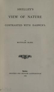 Cover of: Shelley's view of nature contrasted with Darwin's
