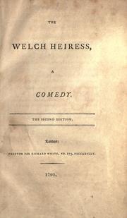 Cover of: The Welch heiress: a comedy.