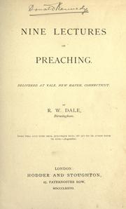 Cover of: Nine lectures on preaching by Robert William Dale