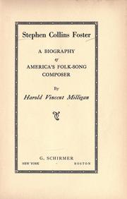 Front cover of Stephen Collins Foster by Harold Vincent Milligan