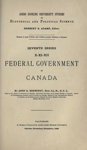 Cover of: Federal government in Canada by Sir John George Bourinot, Sir John George Bourinot