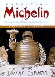 Marketing Michelin by Stephen L. Harp