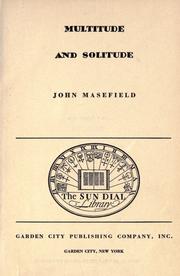 Cover of: Multitude and solitude by John Masefield