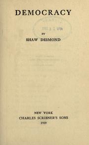 Cover of: Democracy by Shaw Desmond, Shaw Desmond